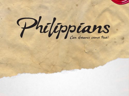 Philippians - Can Dreams Come True?
