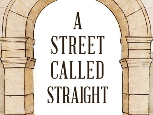 A Street Called Straight: Studies in the Life of Paul